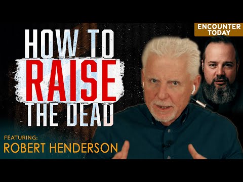 How To Raise The Dead - Powerful Interview with Robert Henderson