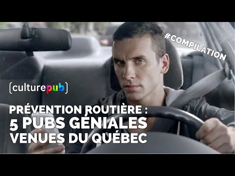 Compilation Culture Pub - Prévention Routière Québec (SAAQ)