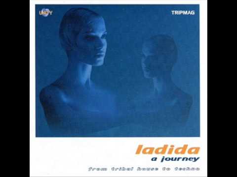 Ladida A Journey From Tribalhouse to Techno