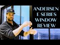 Andersen E Series Review - Smith House Company