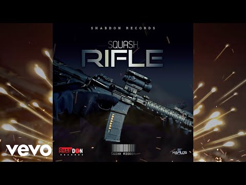 Squash - Rifle (Official Audio)