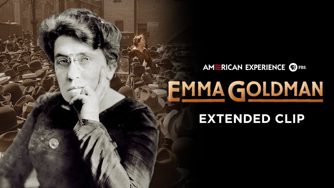 Chapter 1 | Emma Goldman | American Experience | PBS