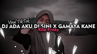 Download lagu DJ ADA AKU DISINI X GAMAYA VIRAL TIKTOK YANG KALIAN CARI!! mp3