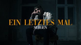 Musik-Video-Miniaturansicht zu Ein letztes Mal Songtext von Sergen