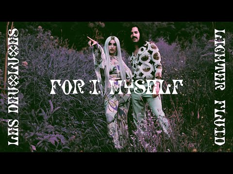 Les Deuxluxes - For I Myself