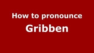 How to pronounce Gribben
