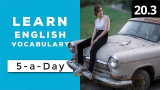 Learn English Vocabulary Daily  #20.3 — British English Podcast
