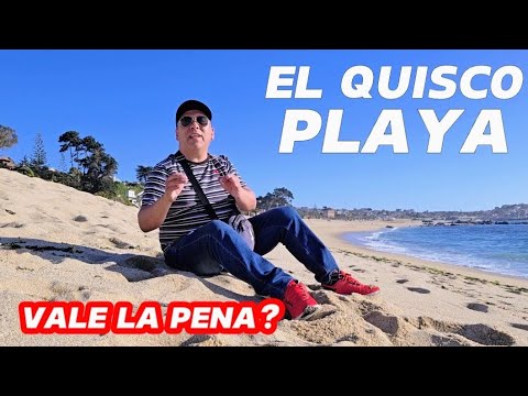 EL QUISCO 4K, Playa Nivel Dios, Recorrido Total de la Playa en un Día Perfecto | Aguas Turquesa
