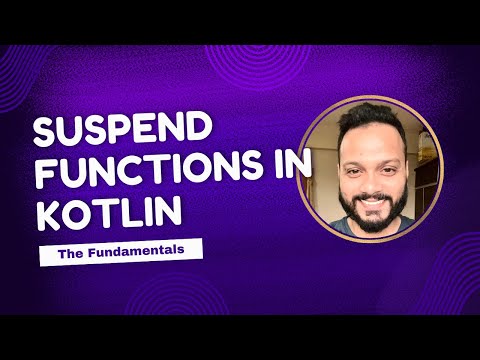 Basics of Suspend functions in Kotlin Coroutines