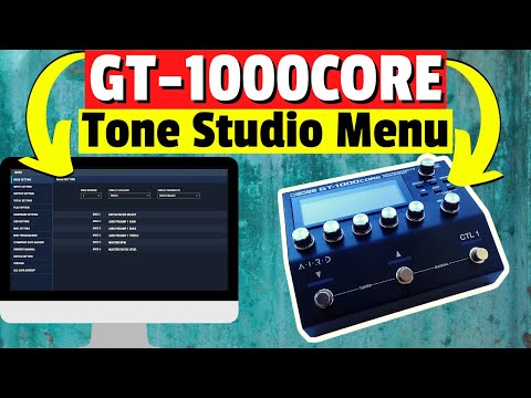 Boss GT-1000Core Tone Studio Tutorial - Menu