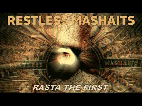 Restless Mashaits - Rasta The First + Dub (Extended Mix)