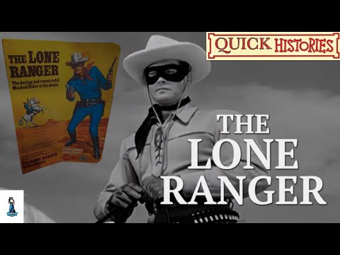Quick Histories: The Lone Ranger