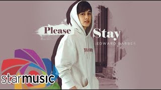 Edward Barber - Please Stay (Official Lyric Video)