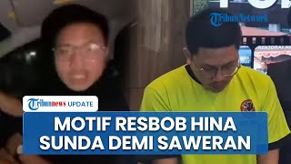 Polisi Bongkar Motif Resbob Sebar Ujaran Kebencian Suku Sunda & Pendukung Persib: Demi Saweran