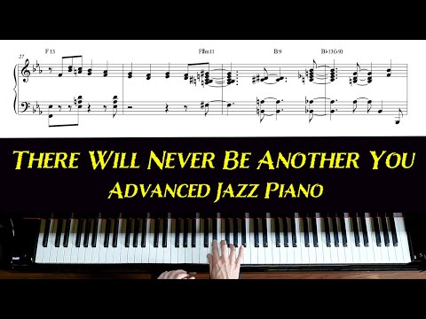 "There Will Never Be Another You" - Advanced Jazz Piano Arrangement with sheet music