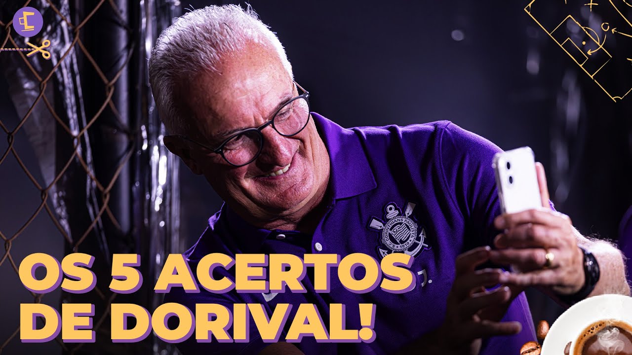 Veja os 5 acertos de Dorival Júnior em sua estreia com vitória pelo Corinthians