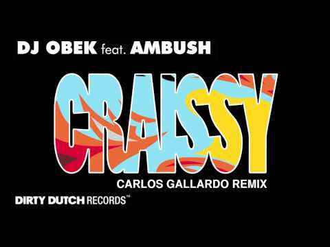DJ Obek ft. Ambush - Craissy (Carlos Gallardo GT2 Remix)
