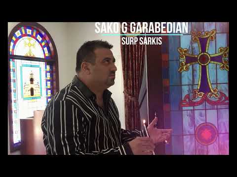 Sako G Garabedian - Surp Sarkis Live