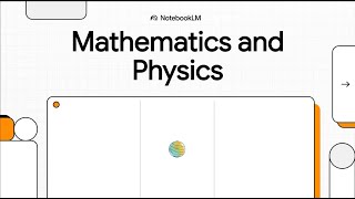 Mathematics and Physics | Lesson 2 | Understanding the Connection