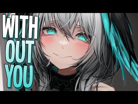 Nightcore - Without You | Millows, Clouded., Turns [Sped Up]
