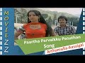Paartha Parvaikku Pasuthan HD Song