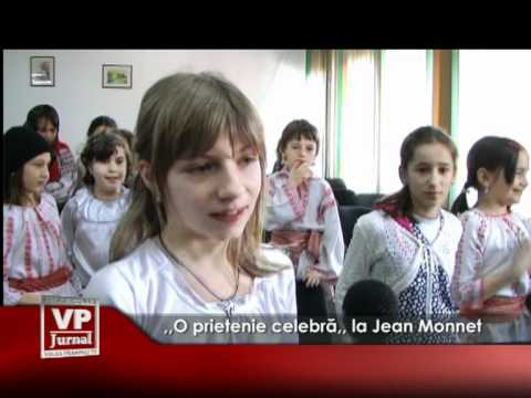 ,,O prietenie celebră,, la Jean Monnet