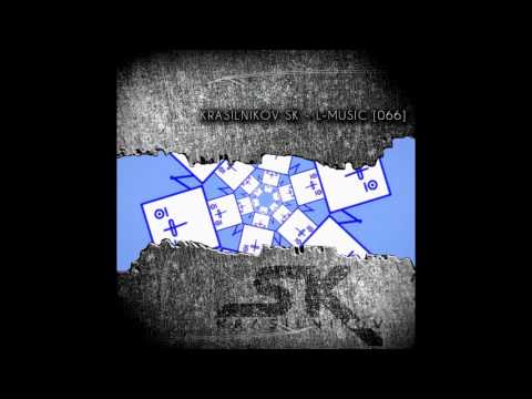 KRASILNIKOV SK - L-MUSIC [066] (Video Teaser) #ukhouse #basshouse