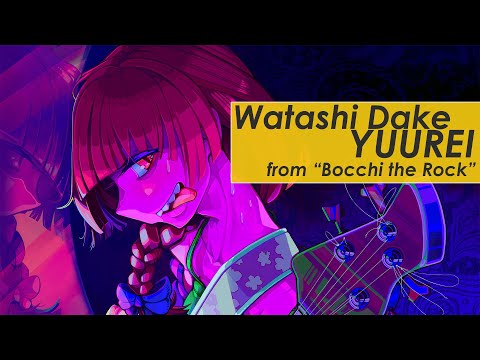 Bocchi the Rock! || Watashi Dake Yuurei|| English ver.
