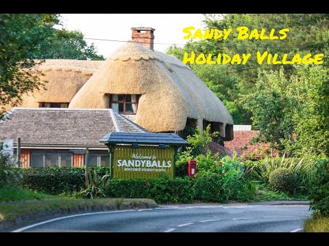 Sandy Balls Holiday Village Hampshire 2021