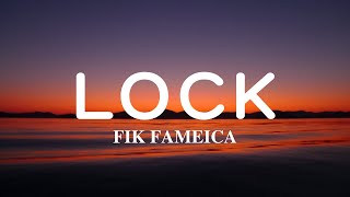 Fik Fameica - Lock (Lyrics video)