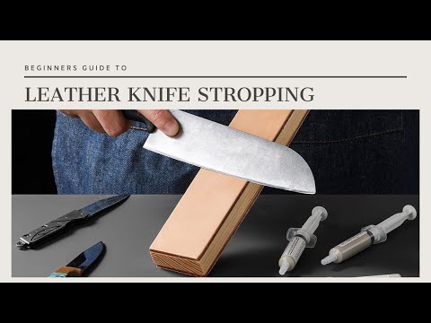 Leather Strop Sharpening: The Ultimate Guide for Beginners