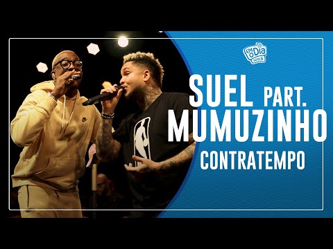 Suel Part. Mumuzinho - Contratempo