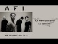 Afi - The Leaving Song Pt. 2 [Lyrics on screen]