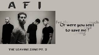 Afi - The Leaving Song Pt. 2 [Lyrics on screen]