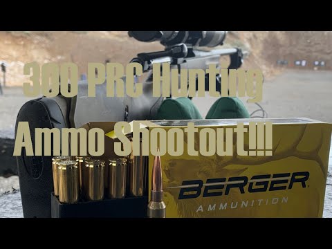 300 PRC Hunting Ammo Shootout!