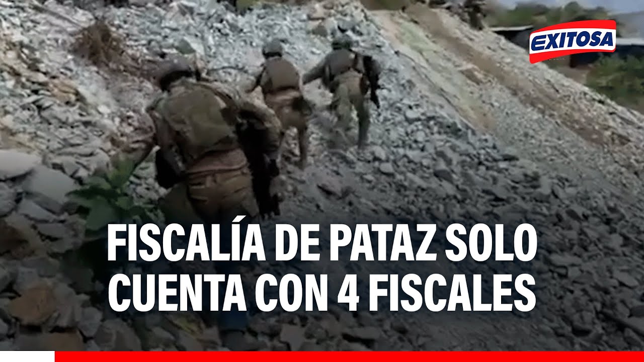 🔴🔵 Fiscalía de Pataz requiere más personal para frenar crimen y minería ilegal: Solo hay 4 fiscales