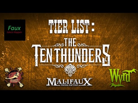 TIER LIST: Ten Thunders - Malifaux M3E - FT: Goonhammer & @badfauxhaku6792  - GG2 2022