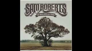 Sam Roberts Band - Dead End (Audio)