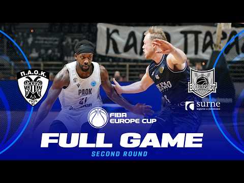 Second Round | PAOK BC v Surne Bilbao Basket | Full Basketball Game | FIBA Europe Cup 2025-26