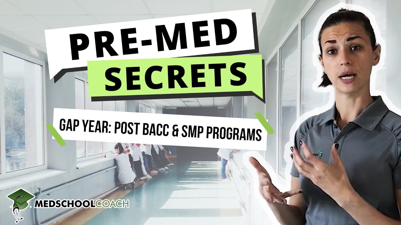 Gap Year: Post Bacc & Special Masters Programs