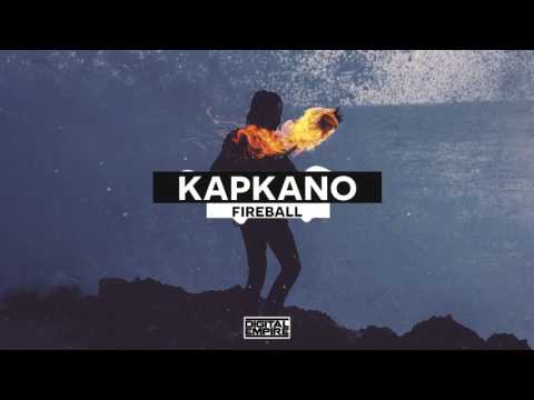 Kapkano - Fireball [Digital Empire Records]