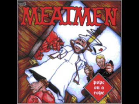 The Meatmen-Pope On A Rope