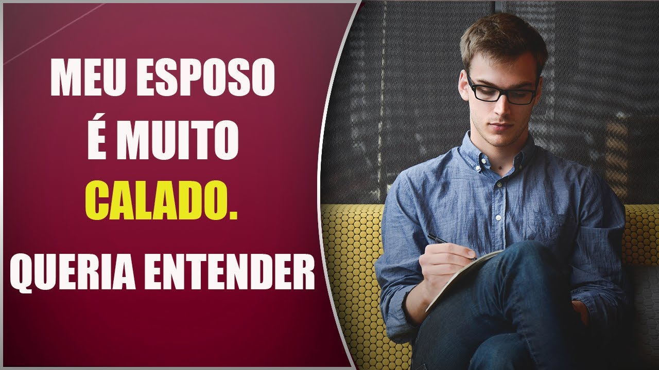 Meu esposo é muito CALADO Queria entender esse JEITO DELE