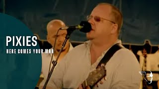 Pixies - Here Comes Your Man (Acoustic. Live In Newport)