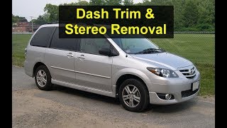 How to remove the dash trim and stereo. Mazda MPV - VOTD
