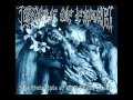 Cradle Of Filth - Darkness Our Bride (Jugular Wedding)