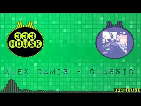Alex Damis - Classic (Original Mix)