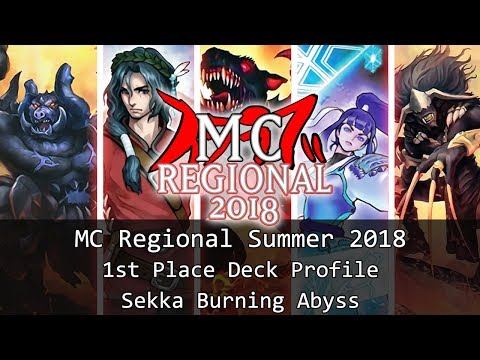 MC Regional Summer 2018 1st Place Deck Profile - Sekka Burning Abyss
