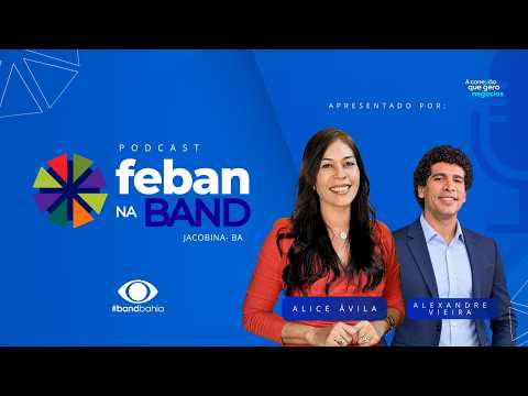 PODCAST FEBAN - JACOBINA 11/09/2026