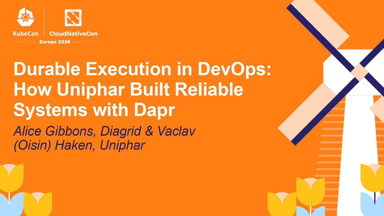 Durable Execution in DevOps: How Uniphar Built Reliable Syst... Alice Gibbons & Vaclav (Oisin) Haken
